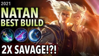 EASY SAVAGE!! | Natan Best Build for 2021 | Natan Savage Gameplay & Build - Natan Mobile Legends