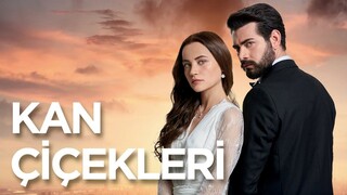 Kan Çiçekleri - 2