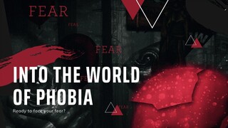 Into the world of Phobia | Specific Phobia | TORNADOX
