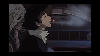 【𝟒𝑲/𝟔𝟎𝒇𝒑𝒔】“Adios Cowboy”「Cowboy Bebop」「星际牛仔」