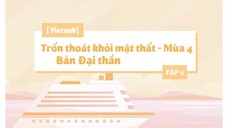 [Vietsub] Trốn Thoát Khỏi Mật Thất - Bản Đại Thần - Mùa 4 - Tập Giới Thiệu