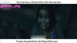 Tóm Tắt Phim LỜI NGUYỀN CÂY CẦU MA ÁM #reviewfilm