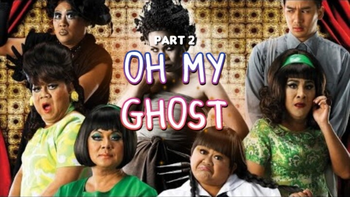 🇹🇭 Oh My Ghost 2