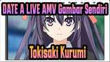 OP / Tokisaki Kurumi Yang Dapt Bergerak | DATE A LIVE AMV Gambar Sendiri