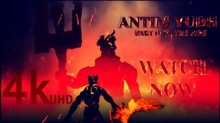 ANTIM YUDH PART ONE : THE FIRE - Release Promo | Watch Now in 4kUHD