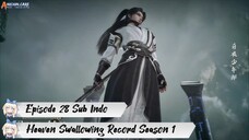 [ EPISODE 28 ] Tun Tian Ji - 1080p Super Duper HD Sub Indo
