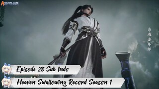 [ EPISODE 28 ] Tun Tian Ji - 1080p Super Duper HD Sub Indo