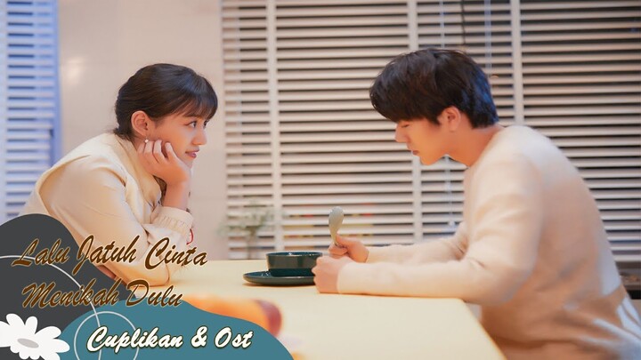 【INDO SUB】Cuplikan丨Menikah Dulu Lalu Jatuh Cinta丨Married First Then Fall In Love丨Xian Hun Hou Ai