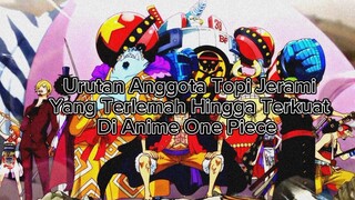 Urutan Anggota Topi Jerami Yang Terlemah Hingga Terkuat Di Anime One Piece