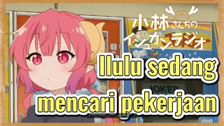 Ilulu sedang mencari pekerjaan