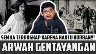 ARWAH YANG MENGUNGKAP KEMATIANNYA SENDIRI