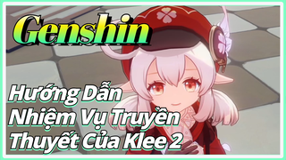 [Genshin, Hướng Dẫn] Nhiệm Vụ Truyền Thuyết Của Klee 2