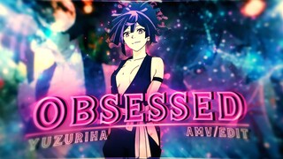 Yuzuriha❤ - Obsessed | Hell's Paradise [Edit/AMV]!