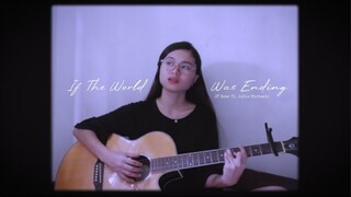 If The World Was Ending // JP Saxe ft. Julia Michaels (Cover) | Dixzie Cruel