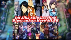 Jika Tokoh Solo Leveling Diperankan Hero MLBB