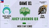 Smart Omega Empress VS Alpha Esports Pro Game 01 | Juicy Legends Q3 2022 | Mobile Legends