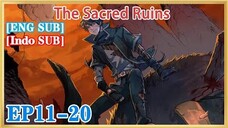 【ENG SUB】The Sacred Ruins EP11-20 1080P