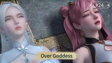 Over Goddess Eps 24 Sub Indo