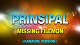 Prinsipal - Missing Filemon [Karaoke Version]