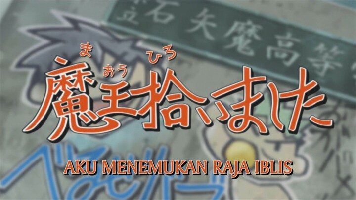 Beelzebub Episode 1 - Aku Menemukan Raja Iblis (Sub Indo)