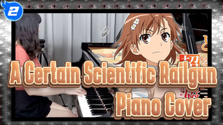 [A Certain Scientific Railgun]Final phase-fripSide(Piano Cover)_2