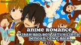 7 Anime Romance Kisah Bad Boy Jatuh Cinta Dengan Cewe baik Part1‼️