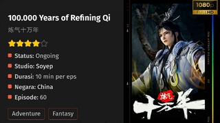 100.000 Years of Refining Qi [2023][01] [1080p]