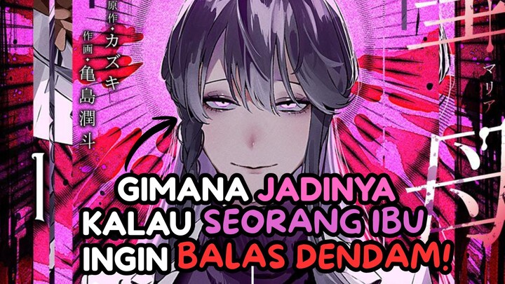 KISAH BALAS DENDAM SEORANG IBU!!