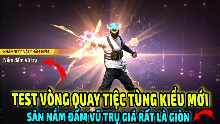 Test Vòng Quay Tiệc Tùng Săn Nắm Đấm Vũ Trụ Giá Quá Là Giòn || Free Fire