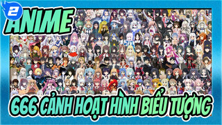 Anime
666 Cảnh hoạt hình biểu tượng_2