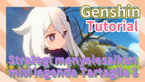 [Genshin, Tutorial] Strategi menyelesaikan misi legenda Tartaglia 1