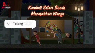 Muncul Kembali Setan Bocah ( Malam Jumat Kliwon ) - Part 1 - Anak Kampung .