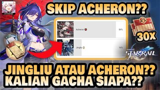 GACHA JINGLIU ATAU ACHERON??!! Kalian Gacha Siapa?? 🤔 +GIVEAWAY!! | Honkai: Star Rail