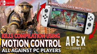 NINTENDO SWITCH PLAYER ON PC LOBBY IN APEX LEGENDS KILL COMPILATIONS! IT'S POSSIBLE EVEN AT 30FPS!