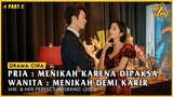 Pengen Nikah Bukan Pengen Kawin | Alur Cerita Film She & Her Perfect Husband #PART 2