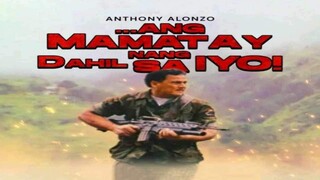 ANG MAMATAY NANG DAHIL SA IYO (1996) FULL MOVIE