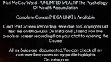 Neil McCoy-Ward Course 'UNLIMITED WEALTH' The Psychology Of Wealth Accumulation download