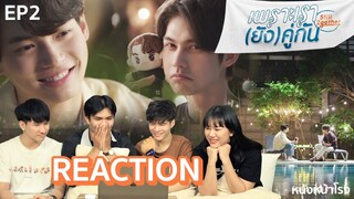 EP.2 Reaction + Recap เพราะเรายังคู่กัน Still 2gether  #หนังหน้าโรงxยังคั่นกูEP2