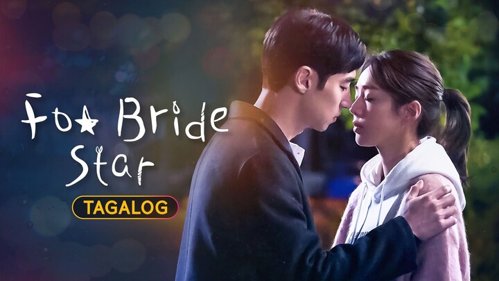 EP. 1 | 𝙁𝙊𝙓 𝘽𝙍𝙄𝘿𝙀 𝙎𝙏𝘼𝙍 | TAGALOG DUBBED