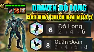DRAVEN 3 SAO + 8 QUÂN ĐOÀN + 6 ĐỒ LONG - ĐỘI HÌNH BẤT KHẢ CHIẾN BẠI MÙA 5