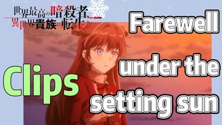 [Reincarnated Assassin]Clips | Farewell under the setting sun