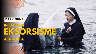 DARK NUNS | SONG HYE KYO JADI BIARAWATI KEREN