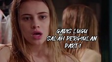 GADIS LUGU SALAH PERG4ULAN PART 1