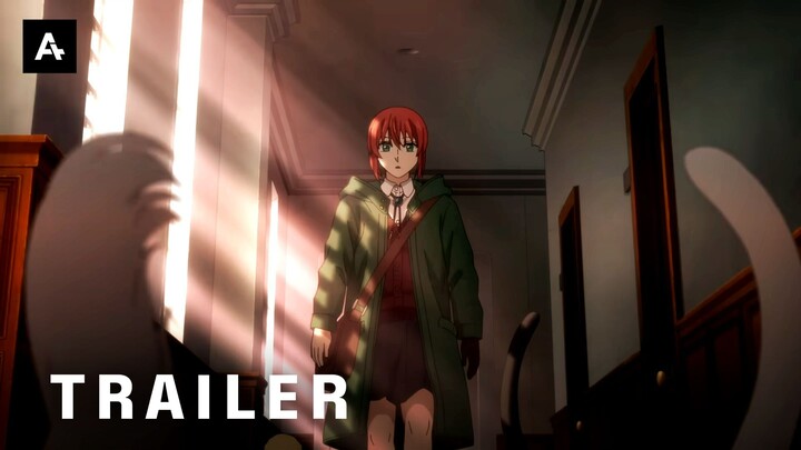 The Ancient Magus' Bride Season 2 - Official Trailer | AnimeStan