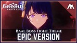 Raiden Shogun/ Baal Battle Theme  | EPIC VERSION | Inazuma OST | Genshin Impact
