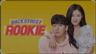 BACKSTREET ROOKIE EPISODE 1 TAGALOG