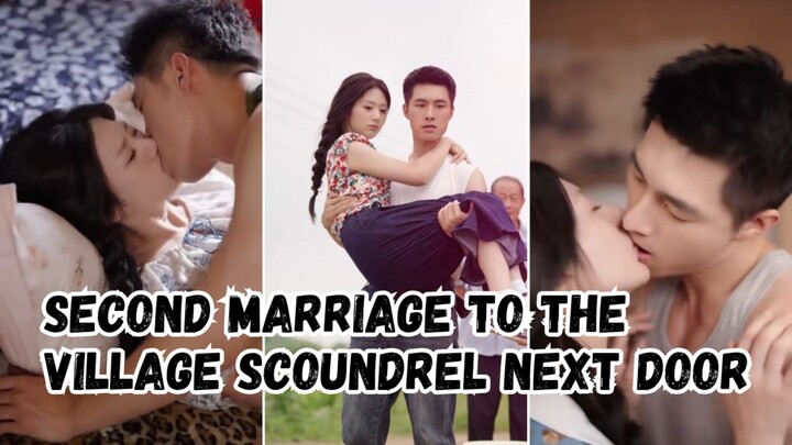 Second Marriage To The Village Scoundrel Next Door