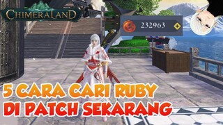 5 CARA CARI RUBY DI PATCH SEKARANG INI MENURUT GW CHIMERALAND