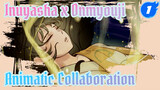 Inuyasha x Onmyouji
Animatic Collaboration_1
