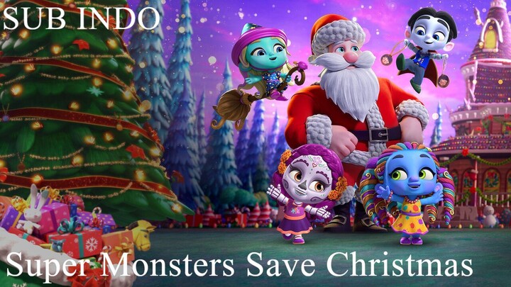 Super Monsters Save Christmas (2019) - SUB INDO